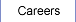Careers